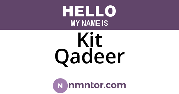 Kit Qadeer