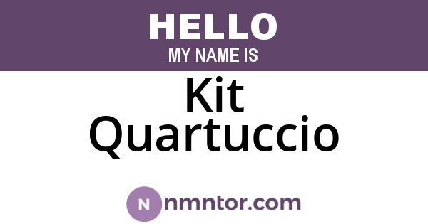 Kit Quartuccio
