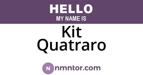 Kit Quatraro