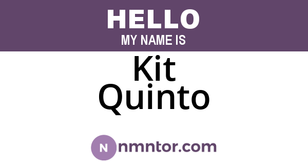 Kit Quinto