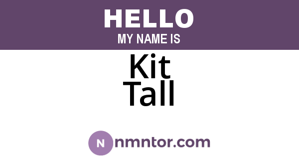 Kit Tall
