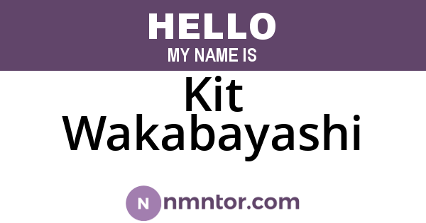 Kit Wakabayashi