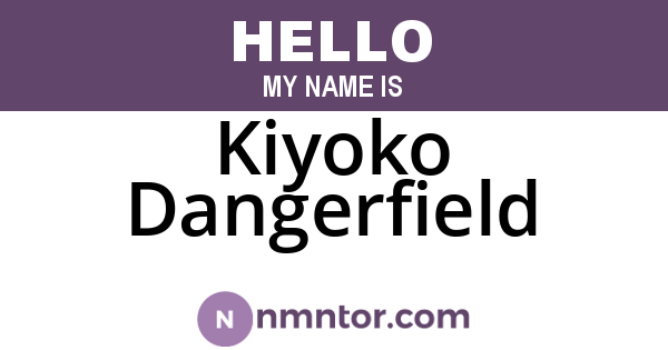 Kiyoko Dangerfield
