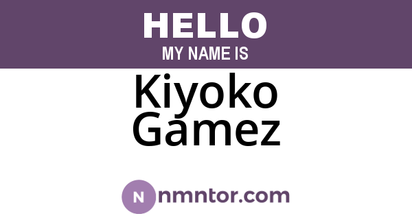 Kiyoko Gamez