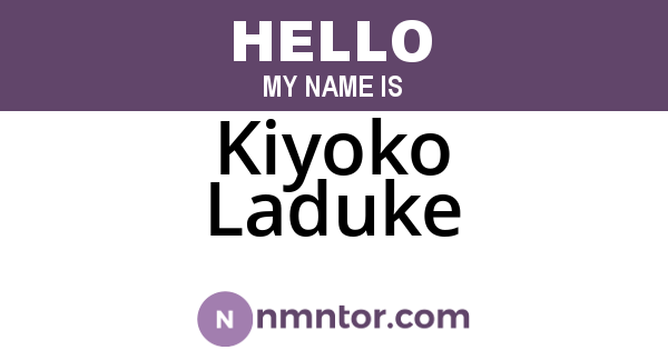 Kiyoko Laduke