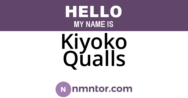 Kiyoko Qualls
