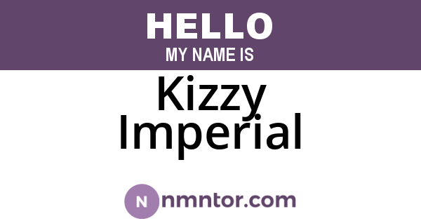 Kizzy Imperial