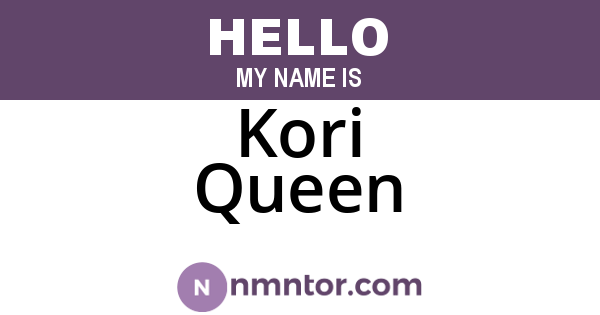 Kori Queen