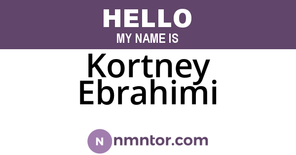 Kortney Ebrahimi