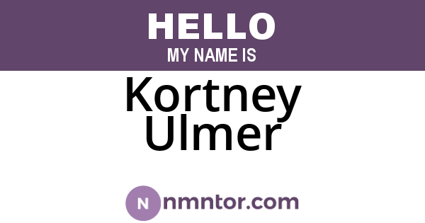 Kortney Ulmer