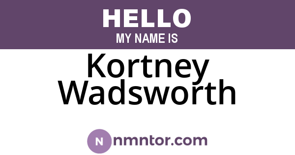 Kortney Wadsworth