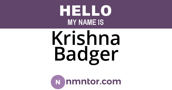 Krishna Badger