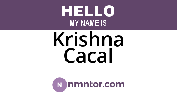 Krishna Cacal