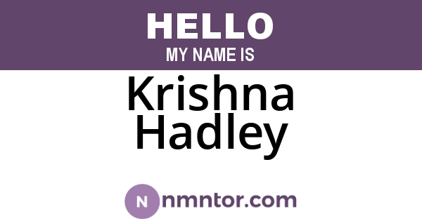 Krishna Hadley
