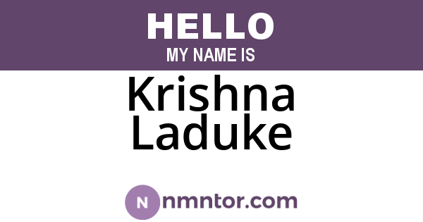 Krishna Laduke