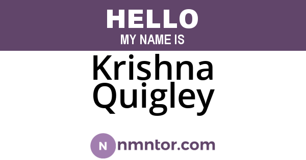 Krishna Quigley