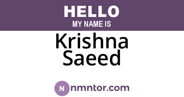Krishna Saeed