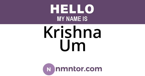 Krishna Um