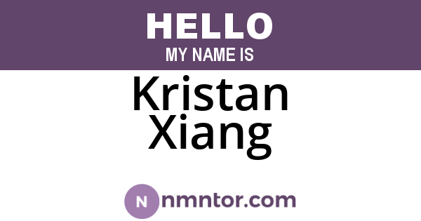 Kristan Xiang