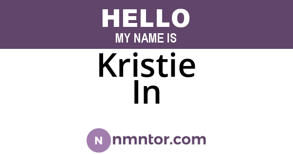 Kristie In