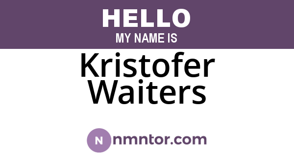Kristofer Waiters