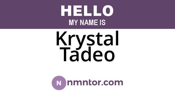 Krystal Tadeo