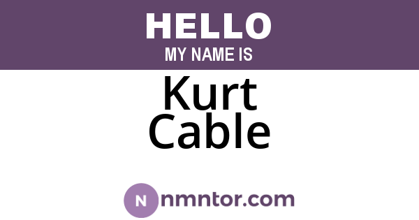 Kurt Cable