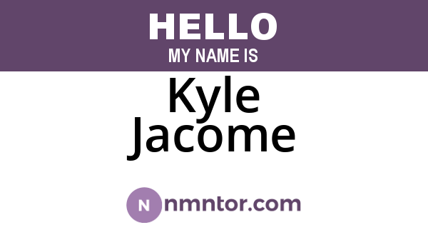 Kyle Jacome