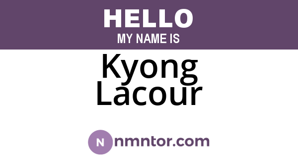 Kyong Lacour