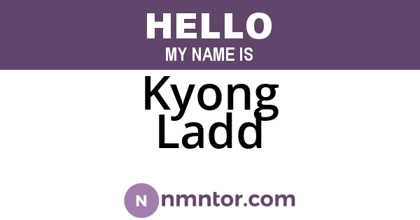 Kyong Ladd