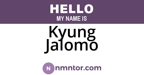 Kyung Jalomo