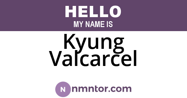Kyung Valcarcel