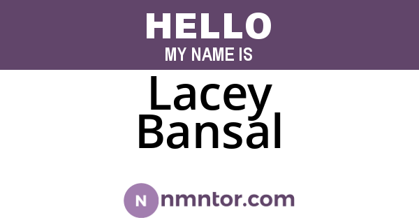 Lacey Bansal