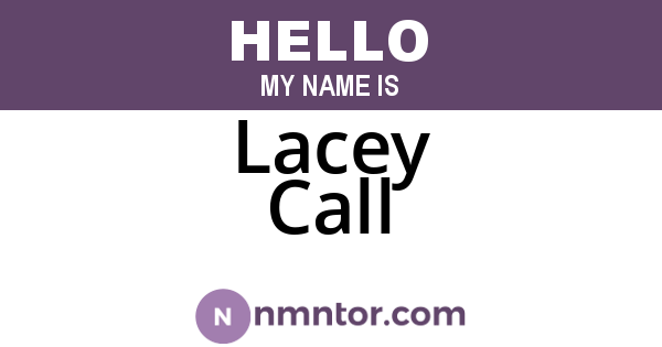 Lacey Call