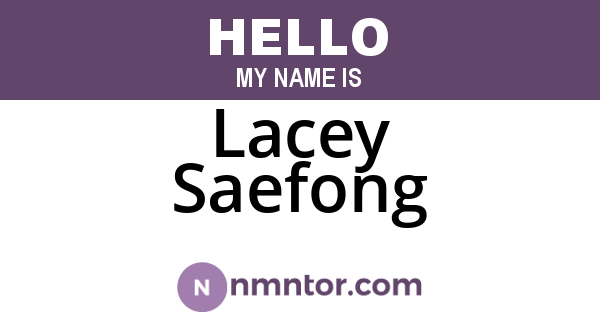Lacey Saefong