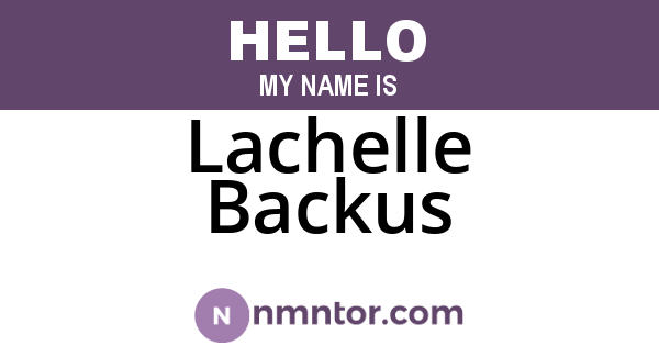 Lachelle Backus
