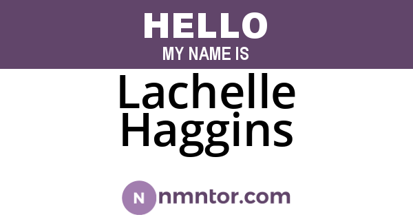 Lachelle Haggins