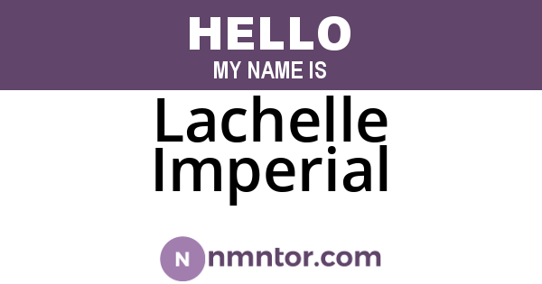 Lachelle Imperial