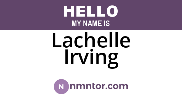 Lachelle Irving