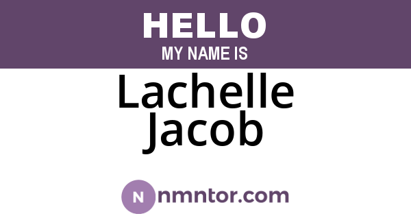 Lachelle Jacob