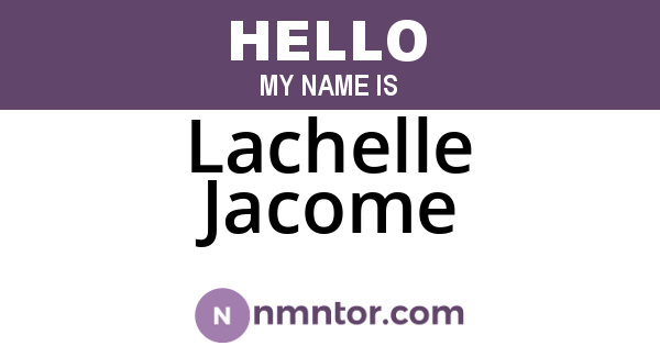 Lachelle Jacome