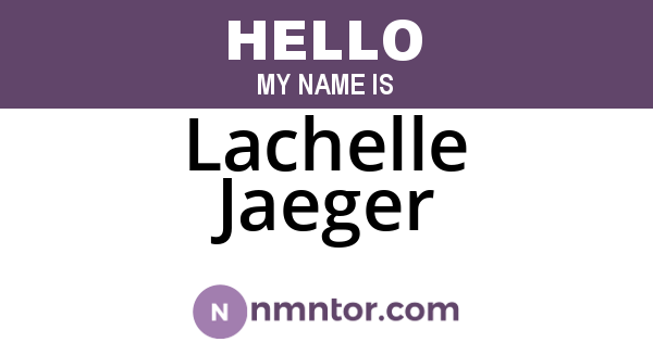 Lachelle Jaeger