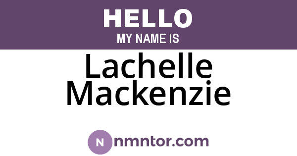 Lachelle Mackenzie