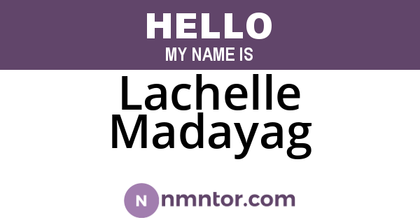 Lachelle Madayag