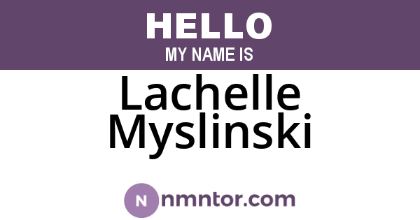 Lachelle Myslinski