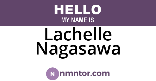 Lachelle Nagasawa