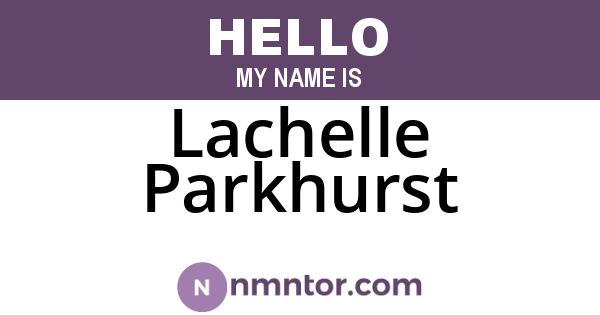 Lachelle Parkhurst