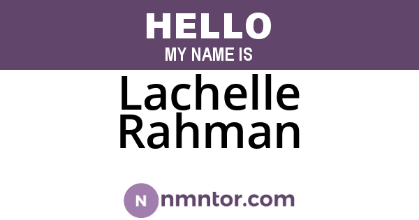 Lachelle Rahman