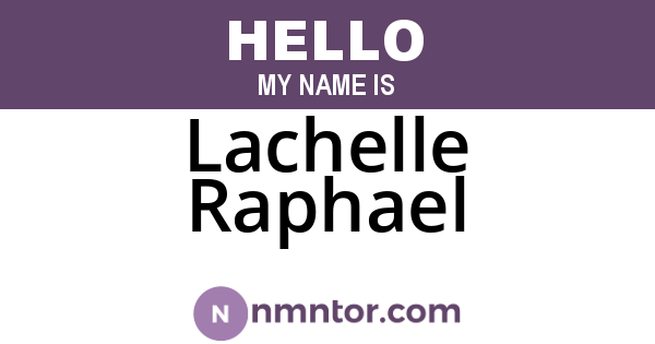 Lachelle Raphael