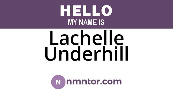 Lachelle Underhill